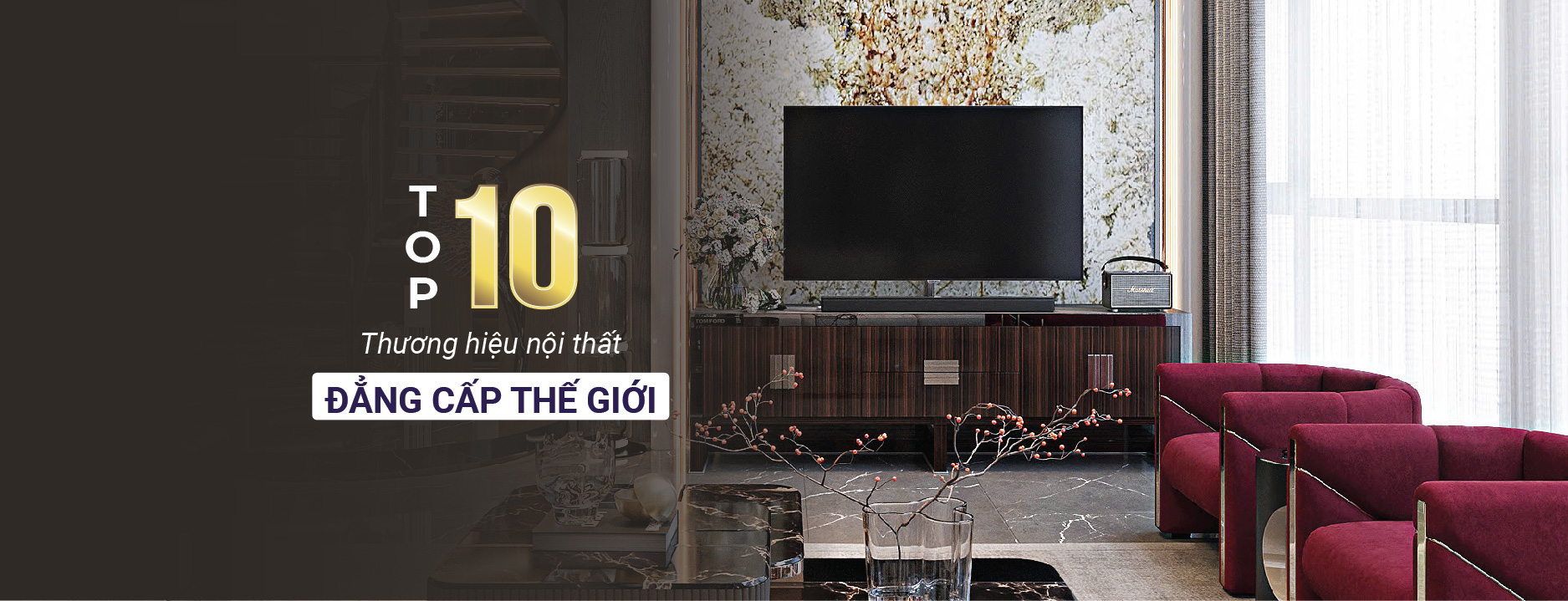  Khám Phá 10 Thương Hiệu Nội Thất Cao Cấp Đẳng Cấp Thế Giới
